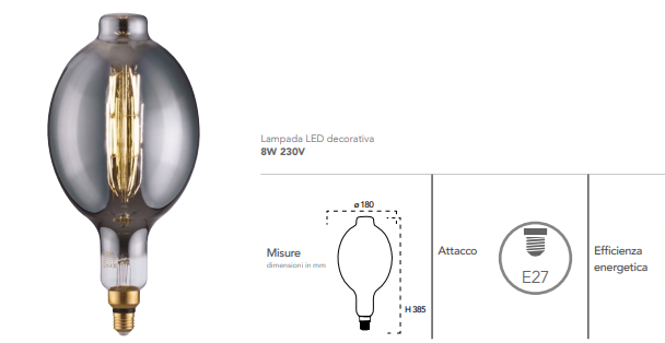 Lampada LED decorativa attacco E27 fumè 8W 150 lumen luce calda 1800°k 230V