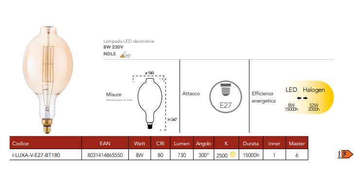 Lampada LED decorativa attacco E27 ambra 8W 730 lumen luce calda 2500°k resa 52W 230V